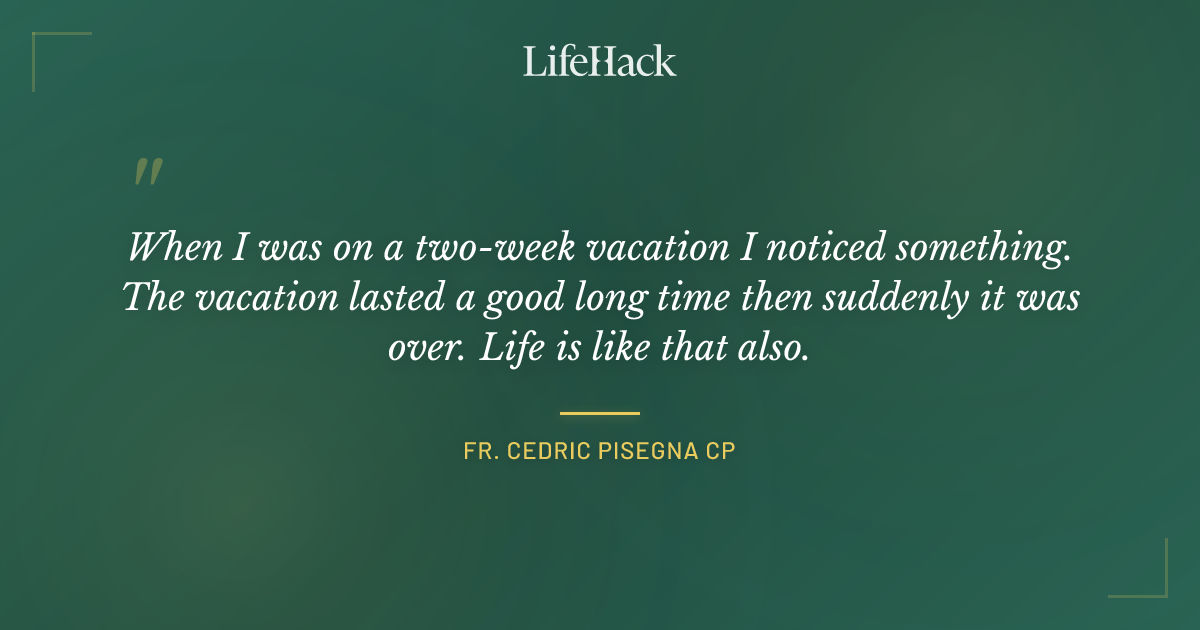 Quote by Fr. Cedric Pisegna CP