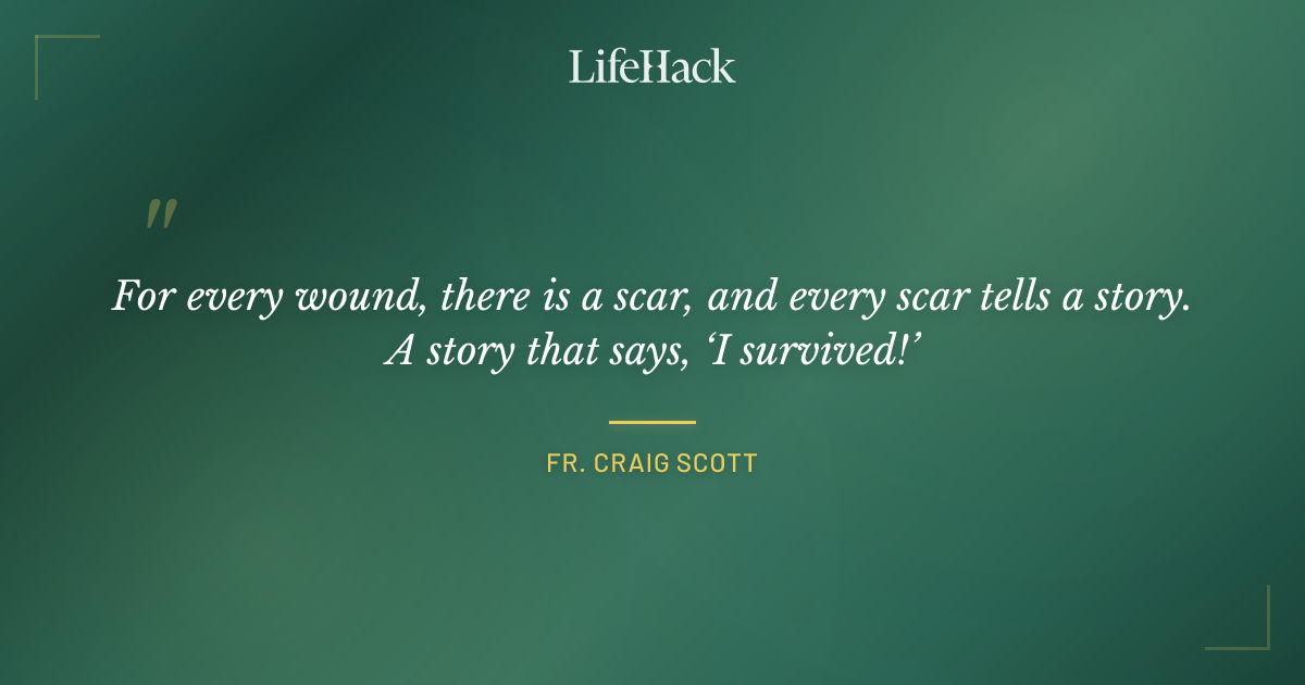 Quote by Fr. Craig Scott