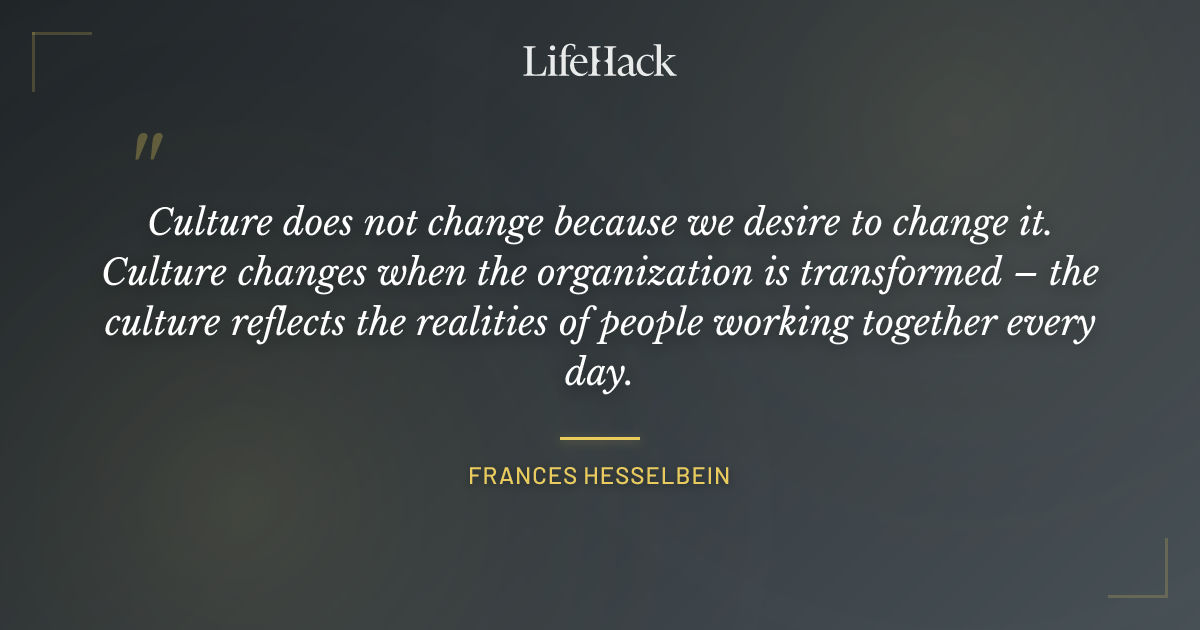 Quote by Frances Hesselbein