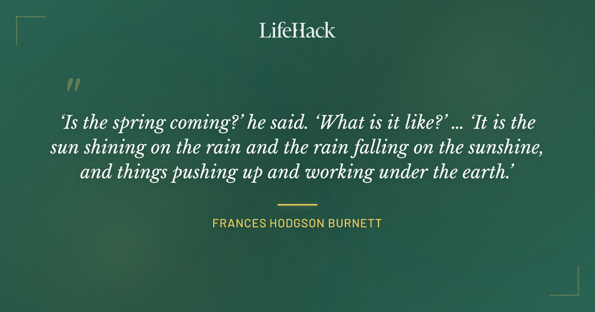 Quote by Frances Hodgson Burnett