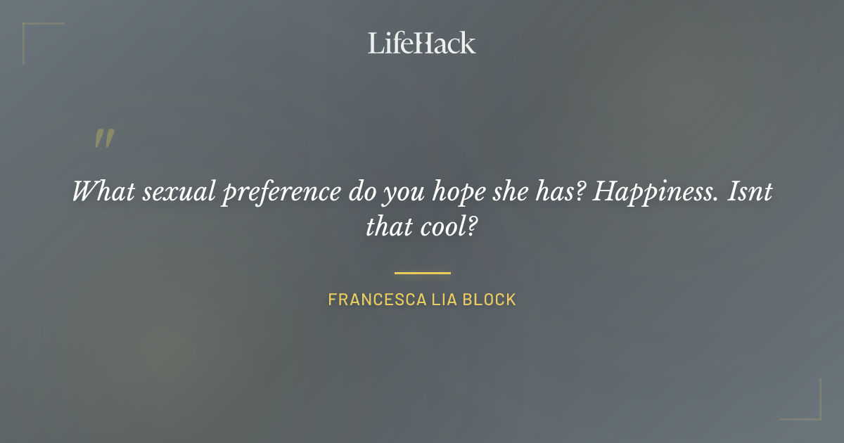 Quote by Francesca Lia Block