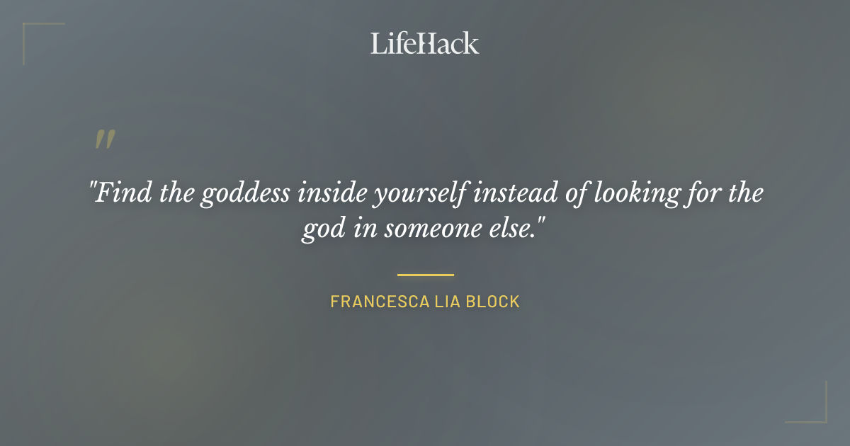 Quote by Francesca Lia Block