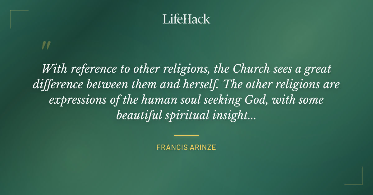 Quote by Francis Arinze