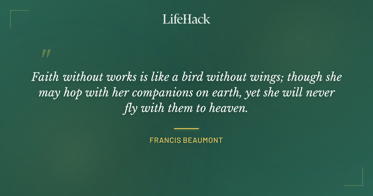 Quote by Francis Beaumont