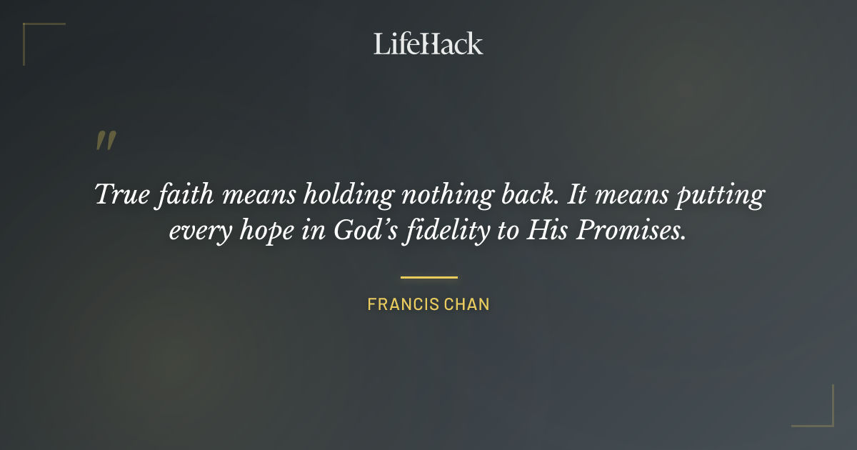 Quote by Francis Chan