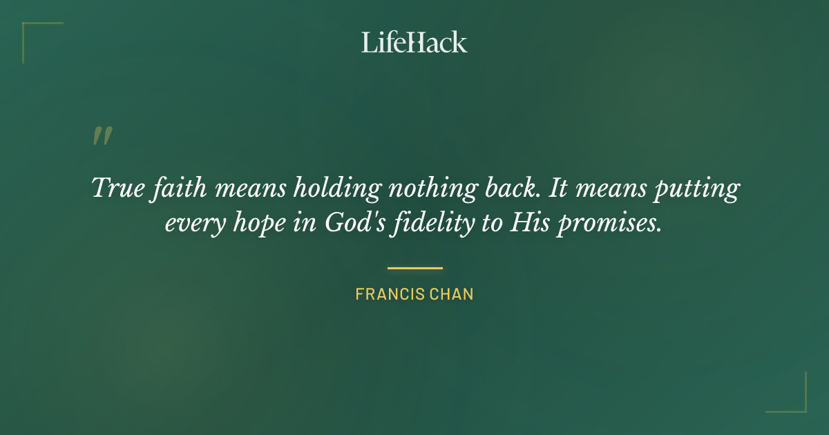Quote by Francis Chan