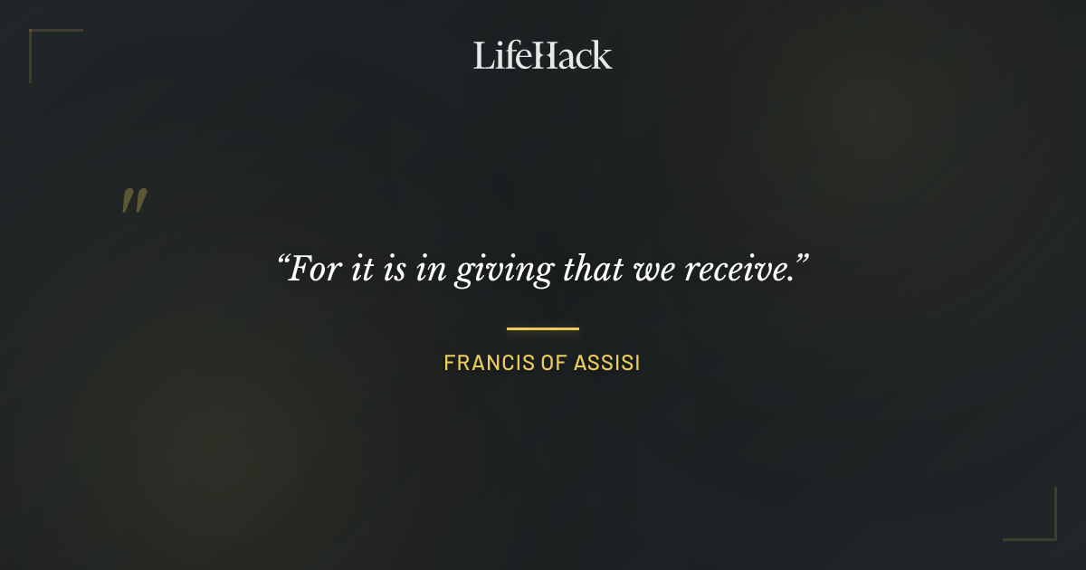 Quote by Francis of Assisi