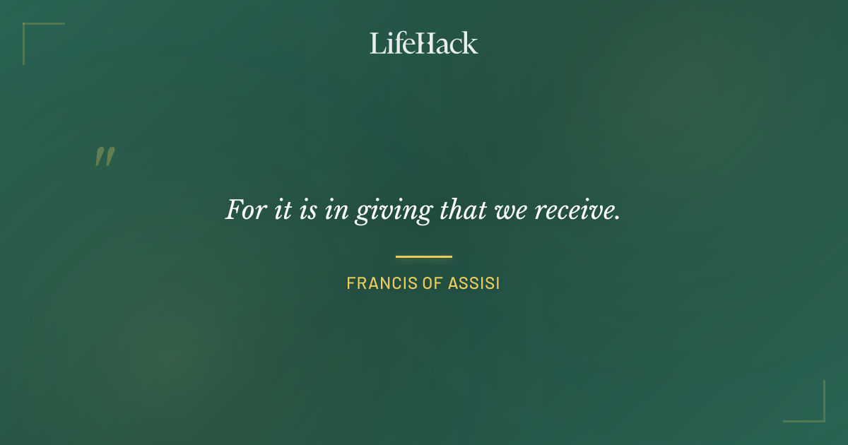 Quote by Francis of Assisi