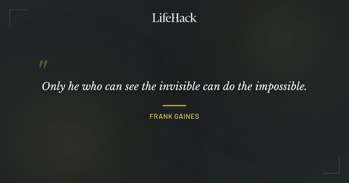 Quote by Frank Gaines