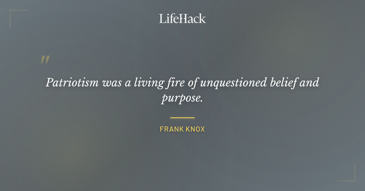 Quote by Frank Knox