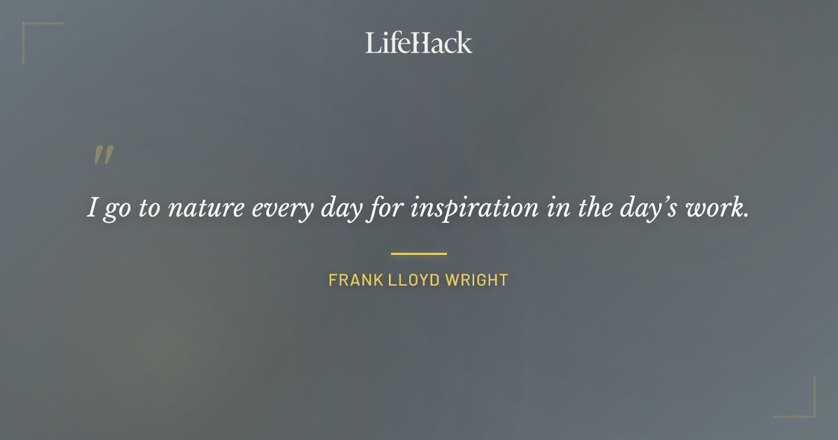 Quote by Frank Lloyd Wright