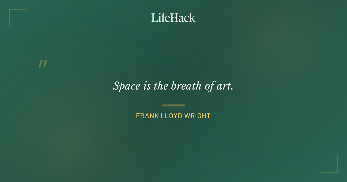 Quote by Frank Lloyd Wright