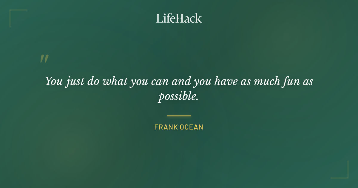 Quote by Frank Ocean