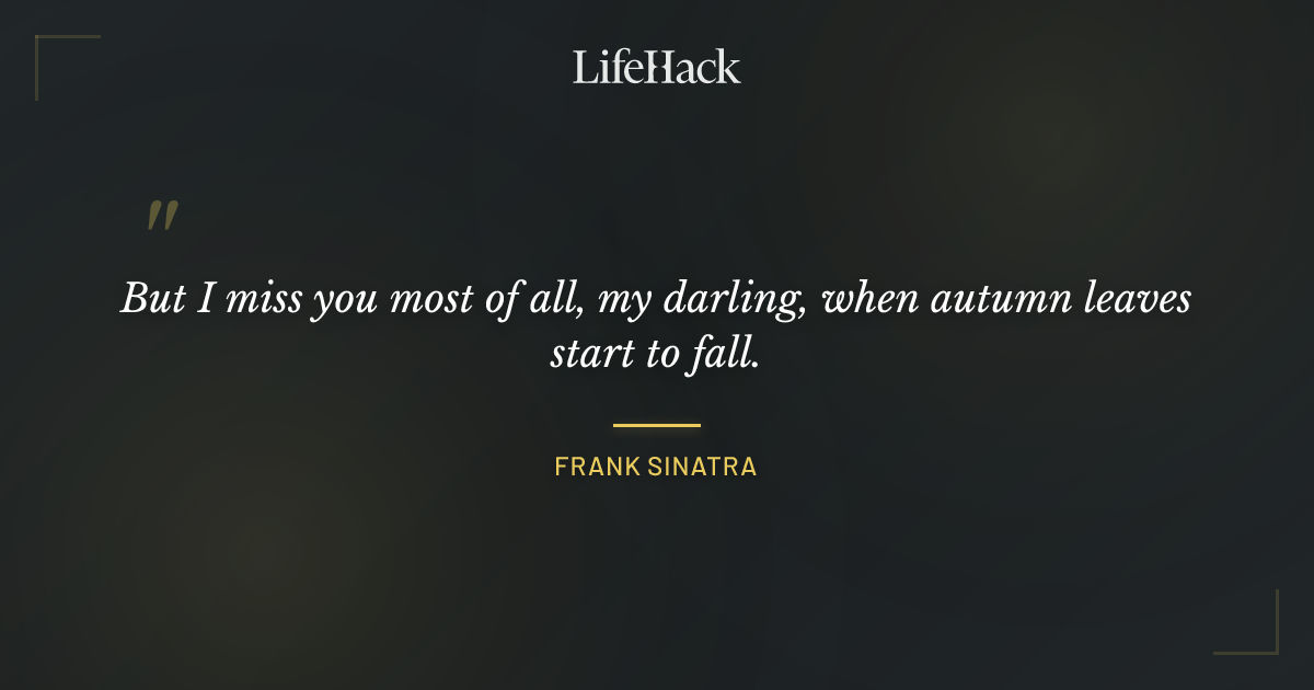 Quote by Frank Sinatra