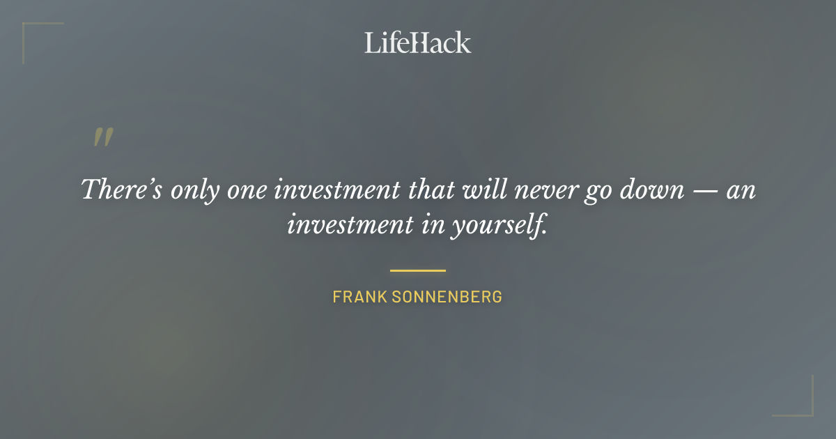 Quote by Frank Sonnenberg