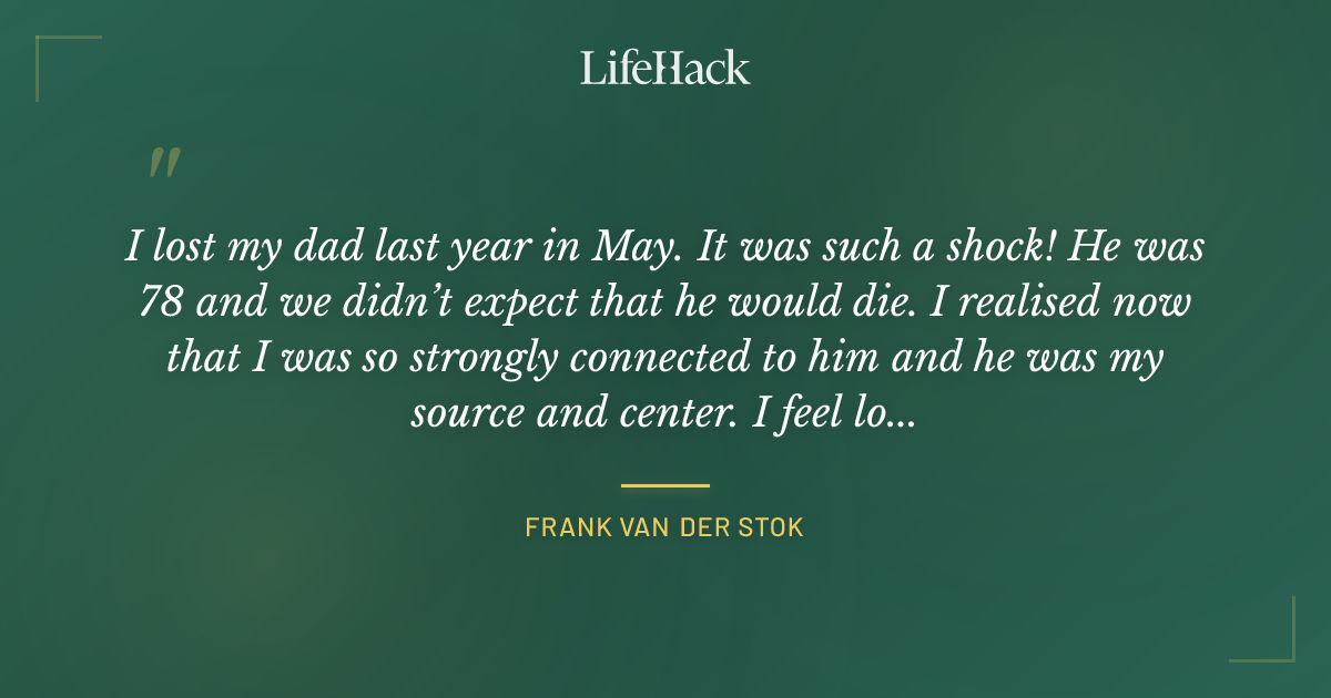 Quote by Frank van Der Stok