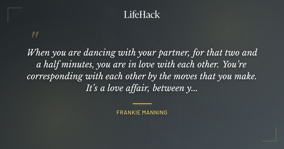 Quote by Frankie Manning