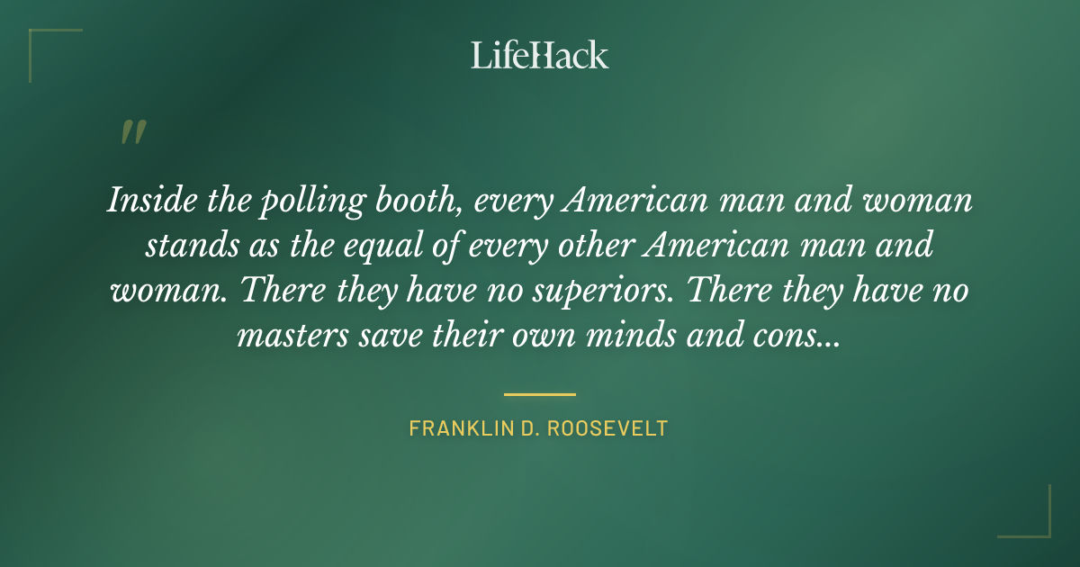 Quote by Franklin D. Roosevelt