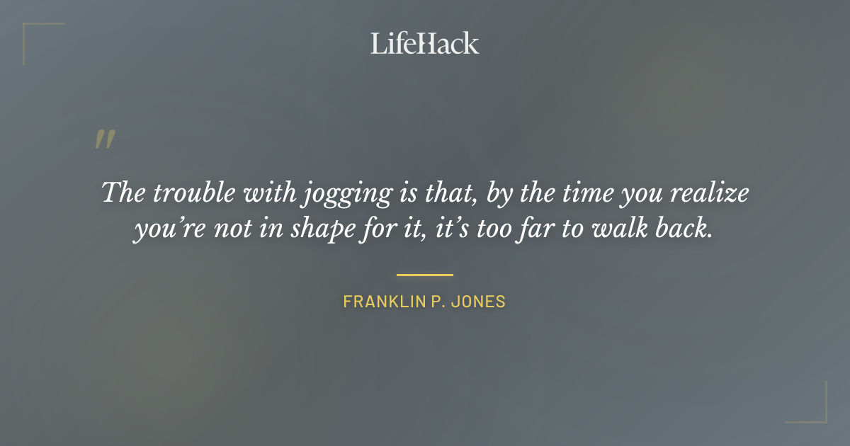 Quote by Franklin P. Jones