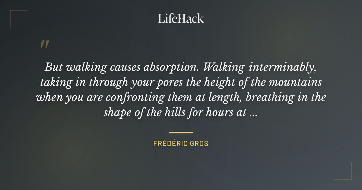 Quote by Frédéric Gros