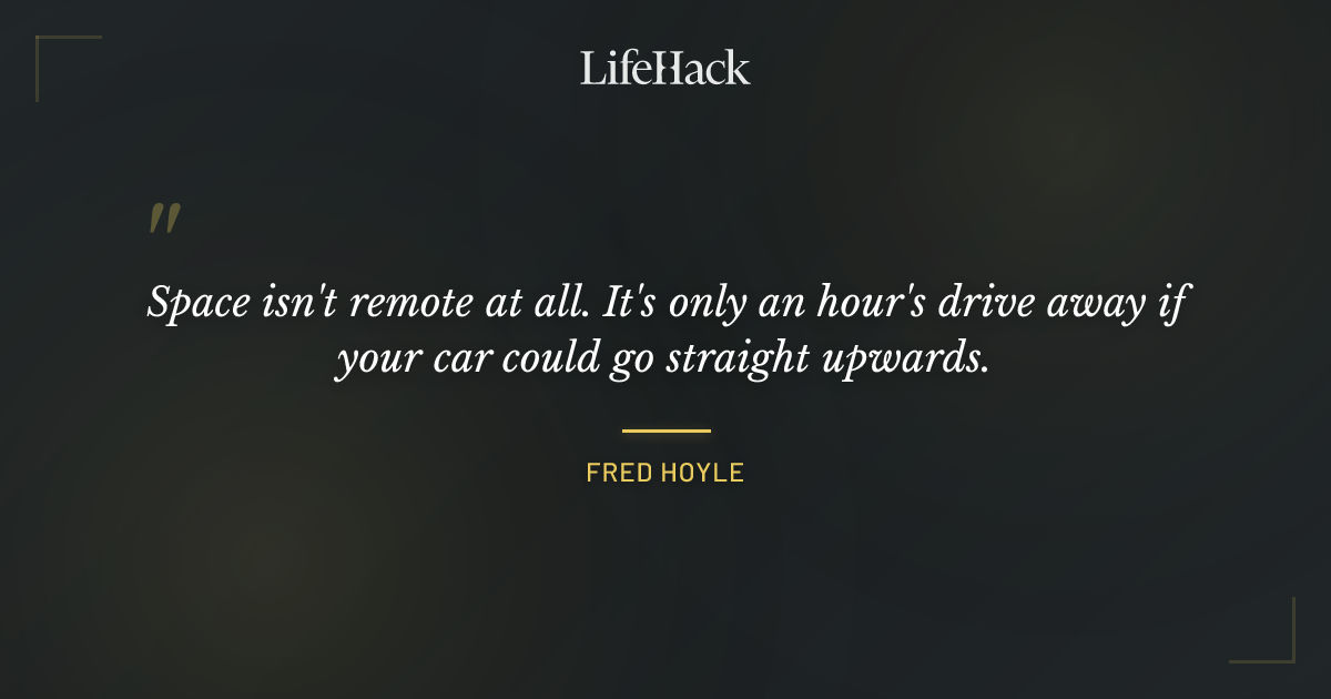 Quote by Fred Hoyle
