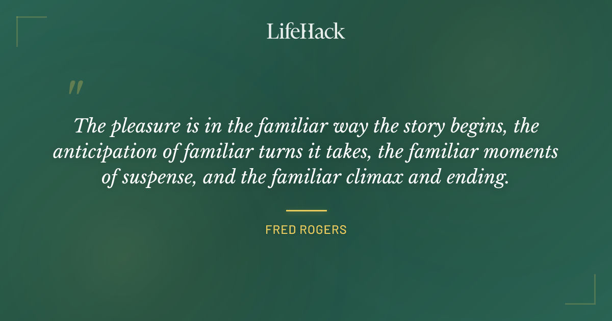 Quote by Fred Rogers