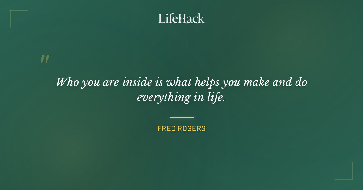 Quote by Fred Rogers