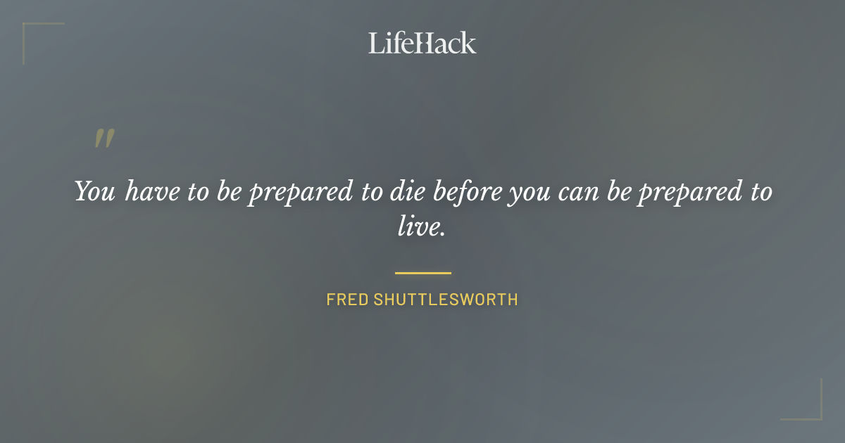 Quote by Fred Shuttlesworth