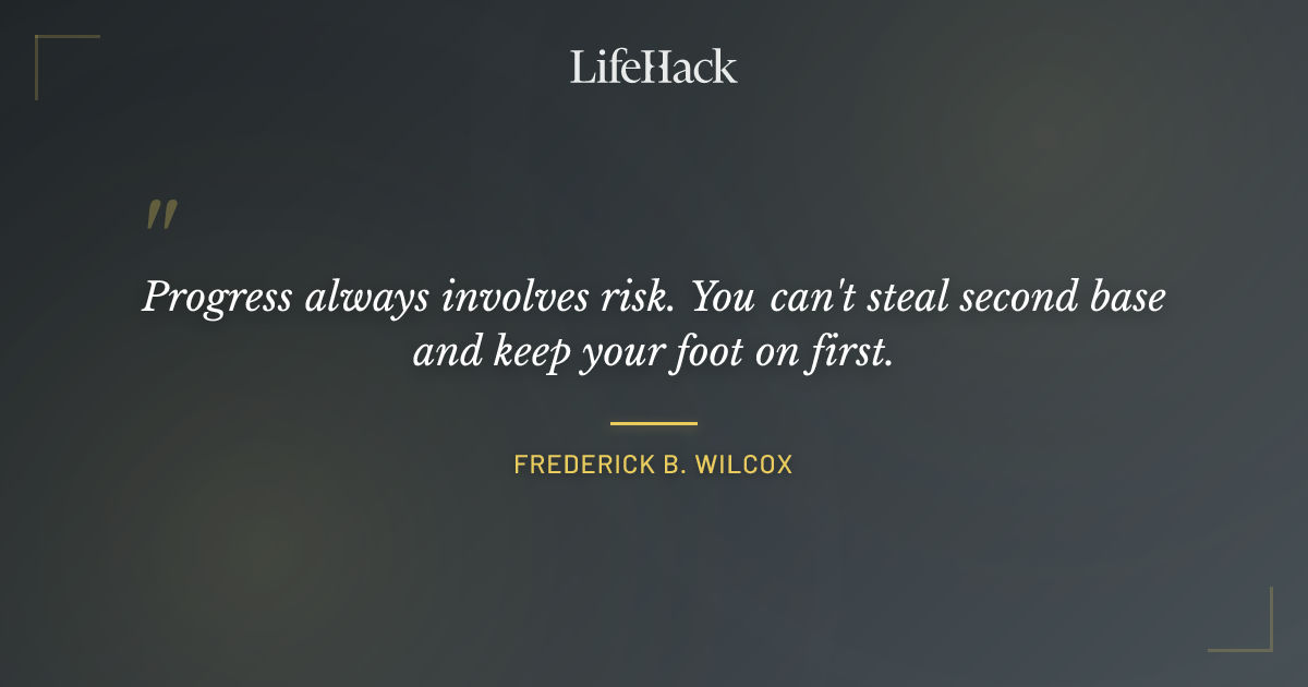 Quote by Frederick B. Wilcox