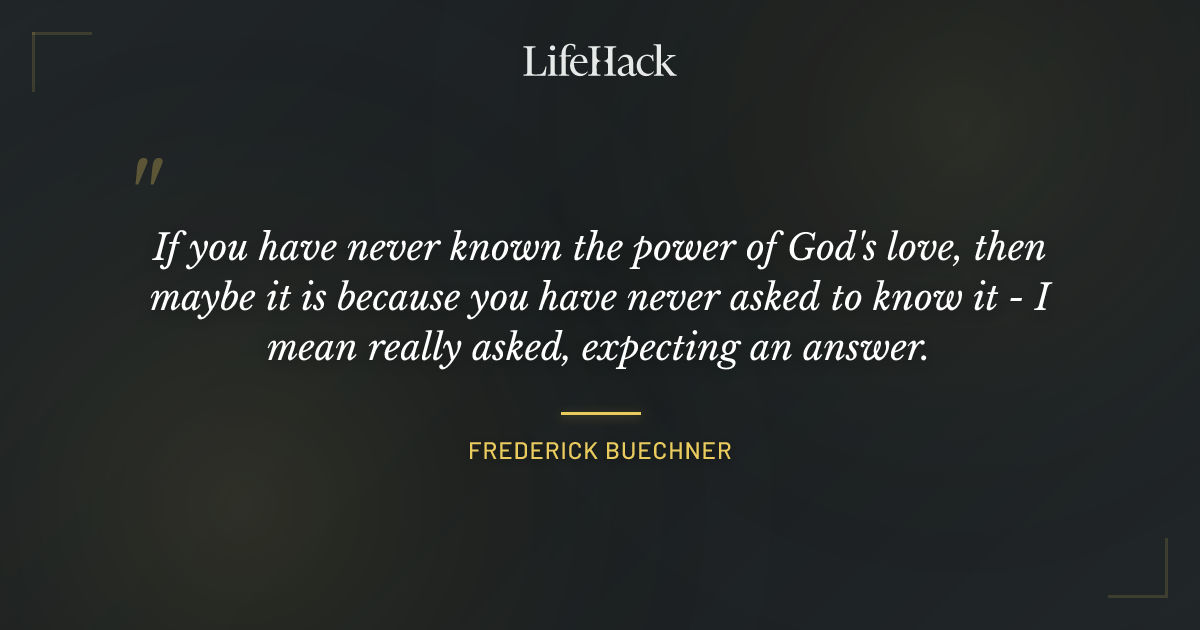 Quote by Frederick Buechner