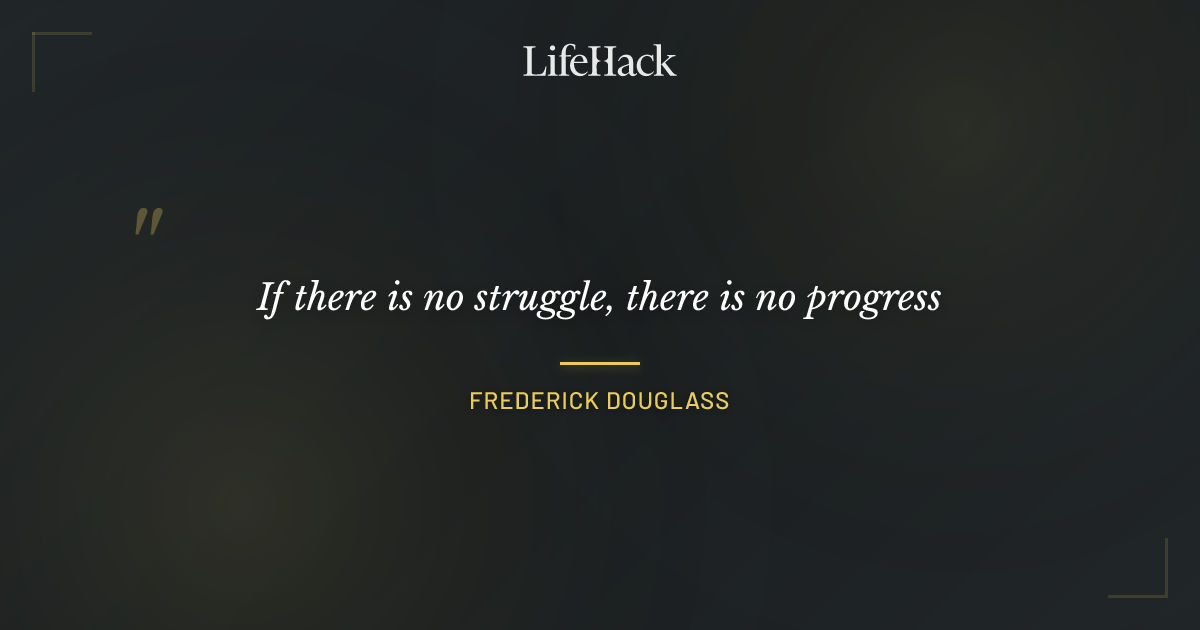 Quote by Frederick Douglass