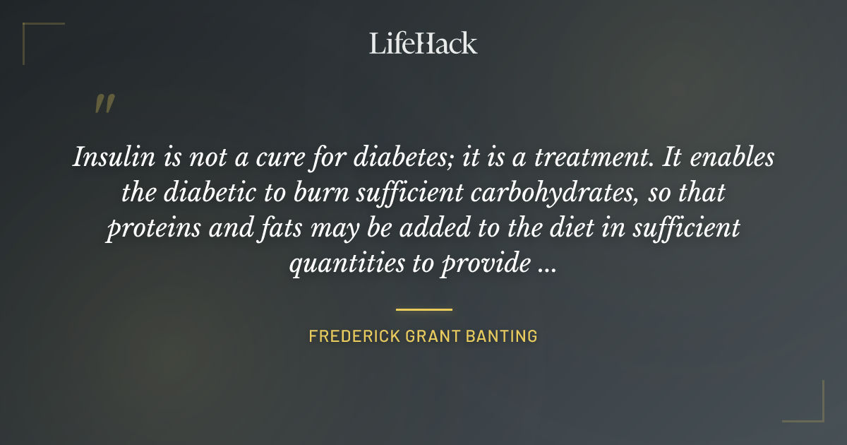 Quote by Frederick Grant Banting