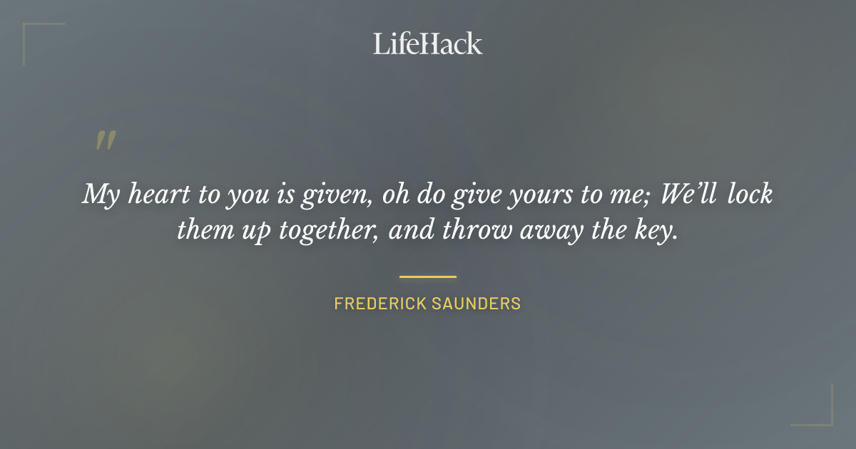 Quote by Frederick Saunders