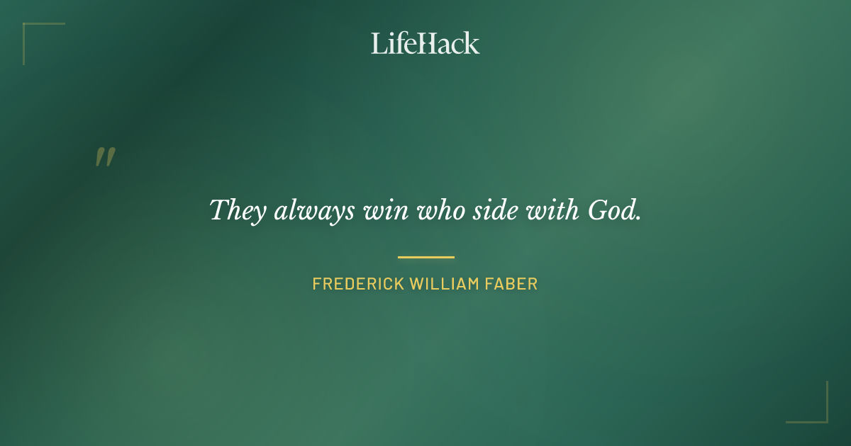 Quote by Frederick William Faber
