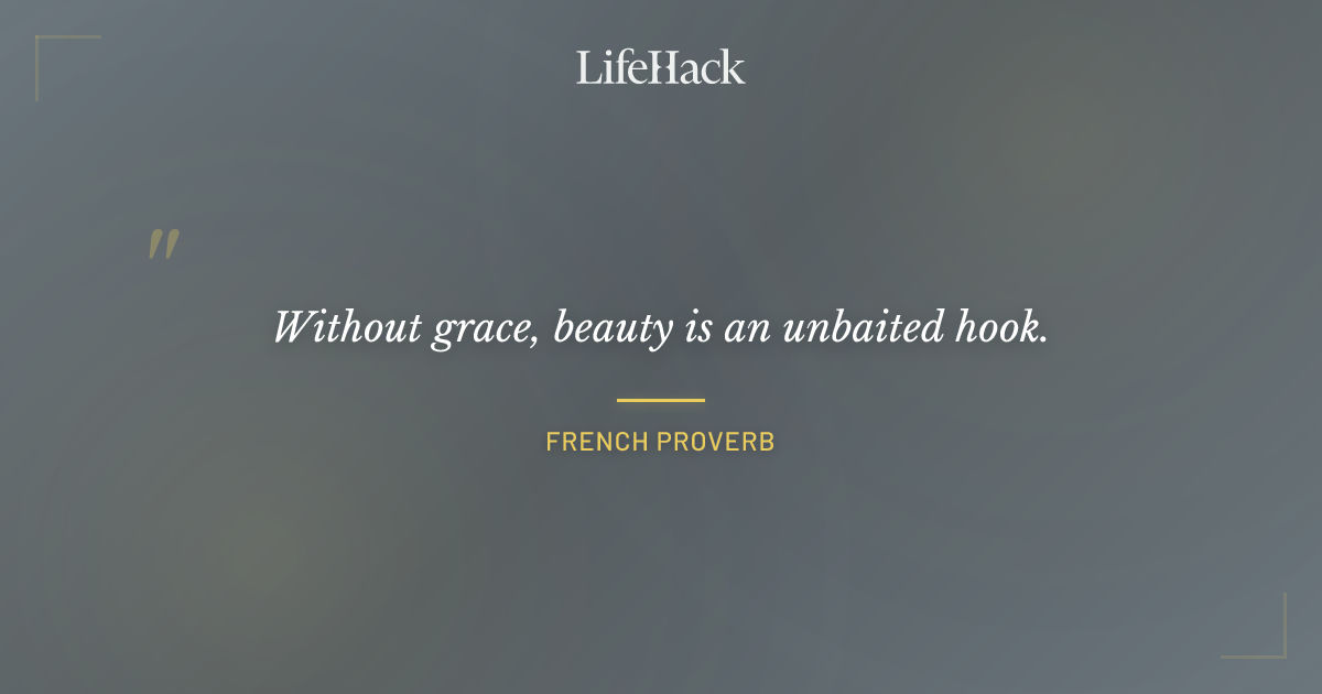 Quote by French Proverb