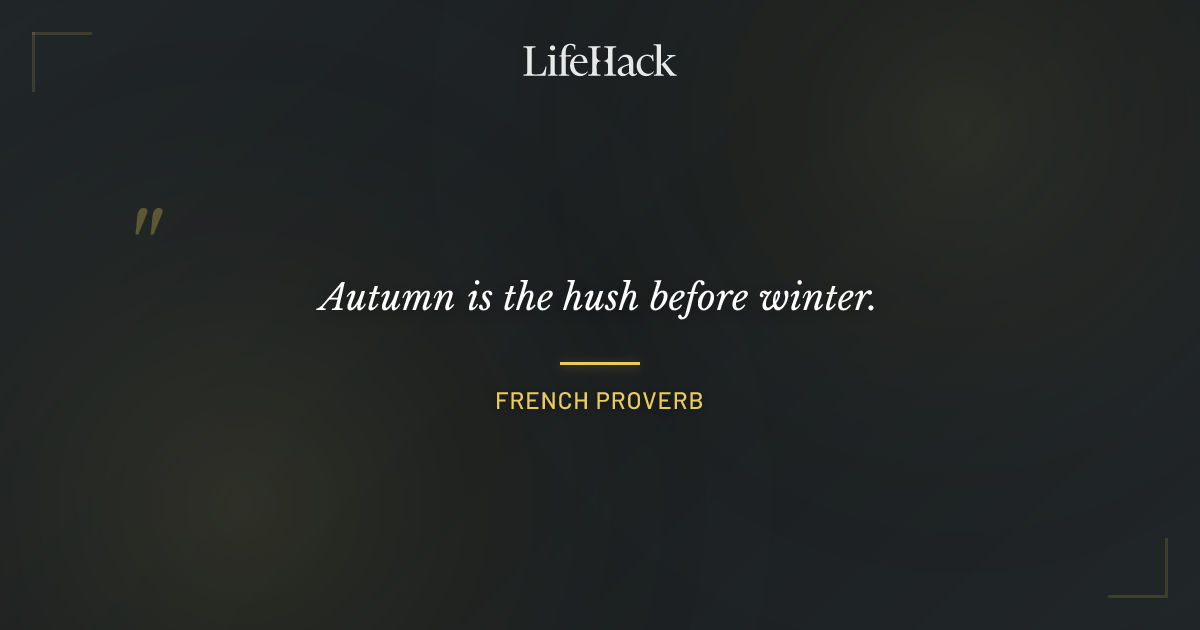 Quote by French Proverb