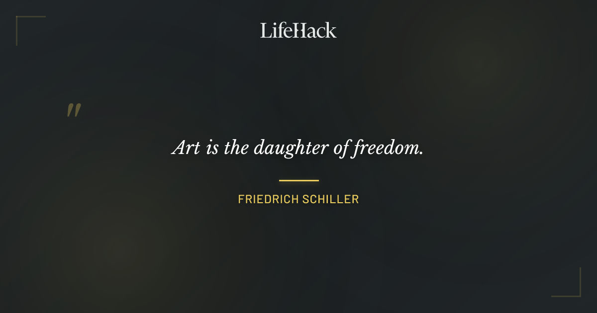 Quote by Friedrich Schiller