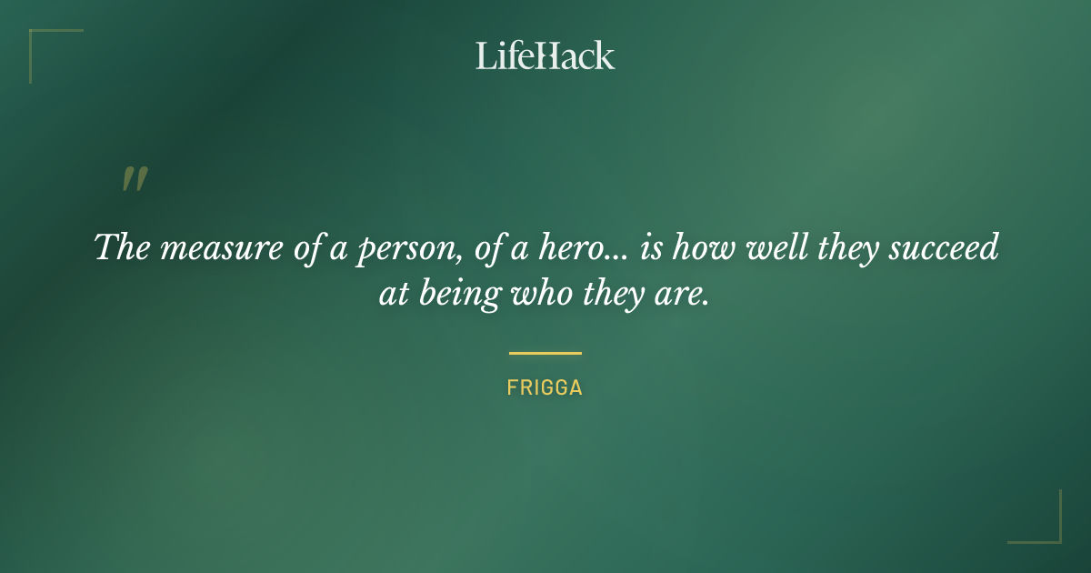 Quote by Frigga