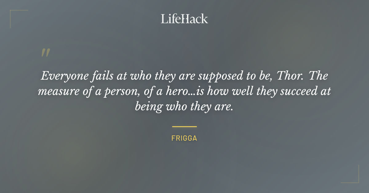 Quote by Frigga