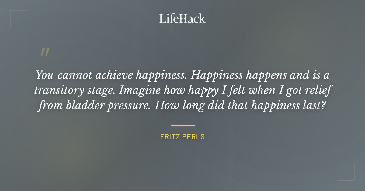 Quote by Fritz Perls