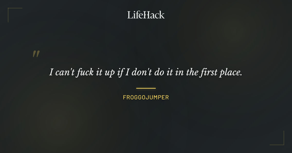 Quote by froggojumper