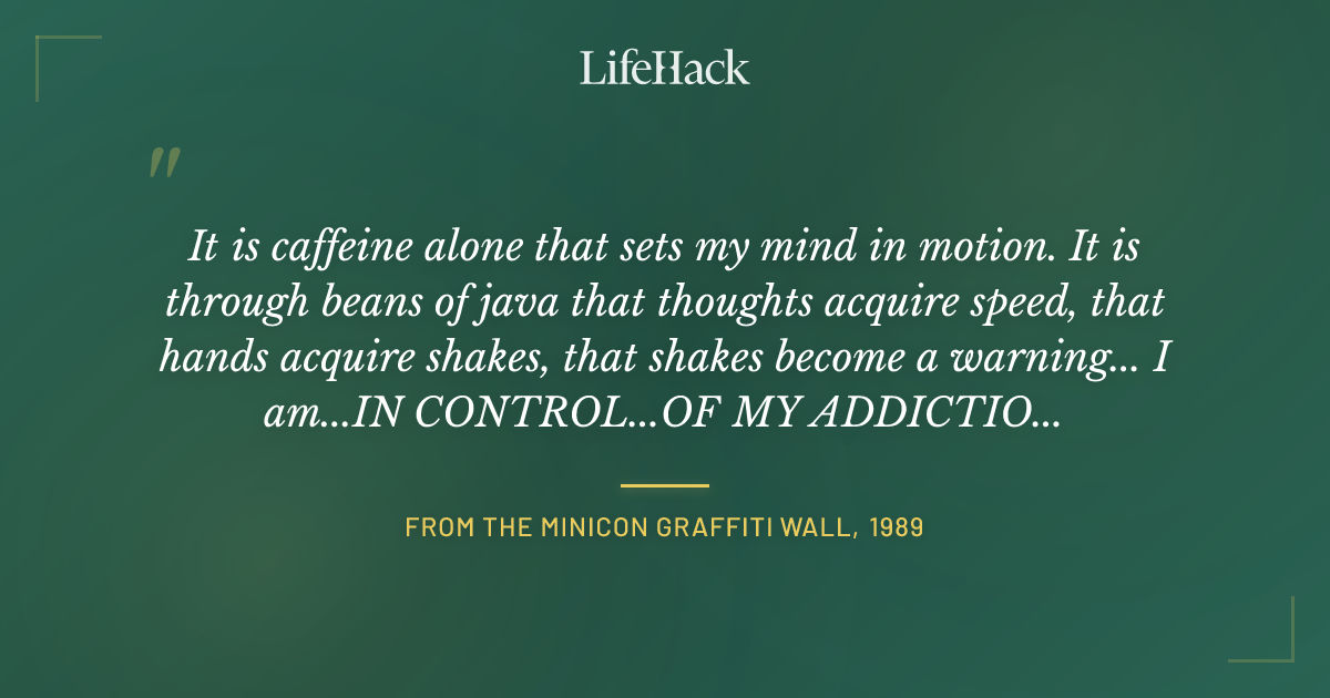 Quote by From the Minicon Graffiti Wall, 1989