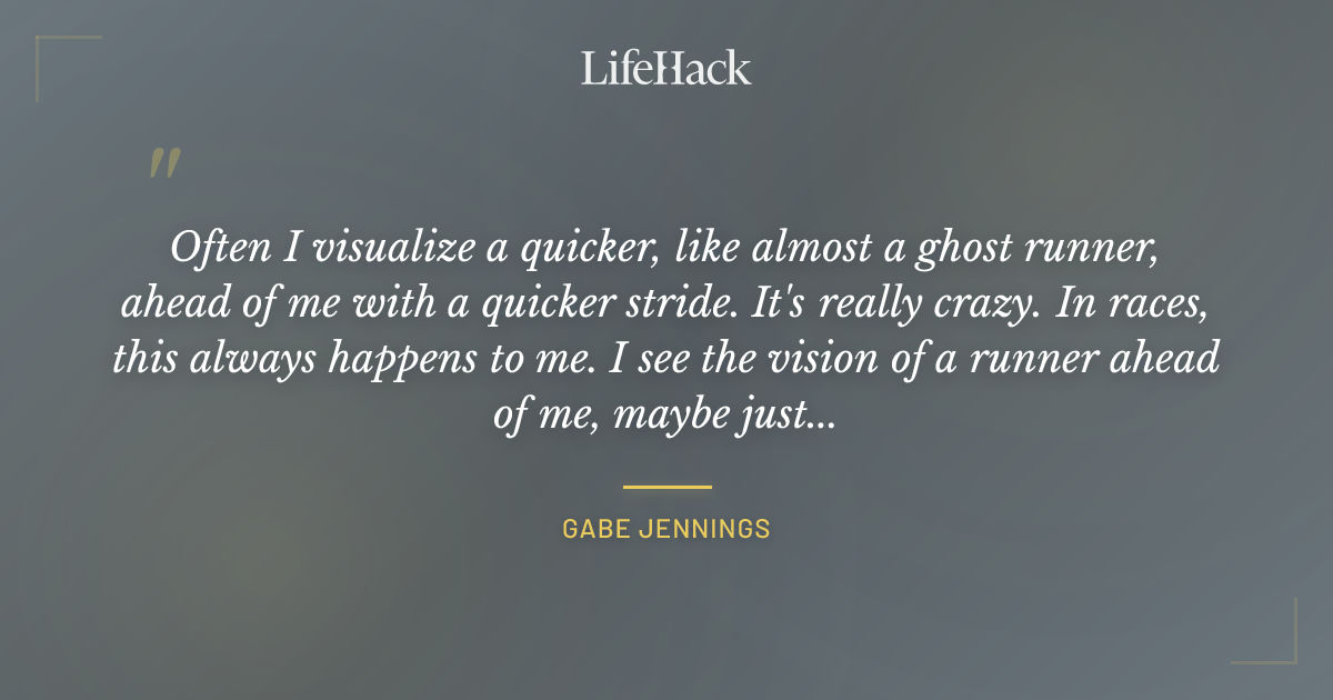 Quote by Gabe Jennings