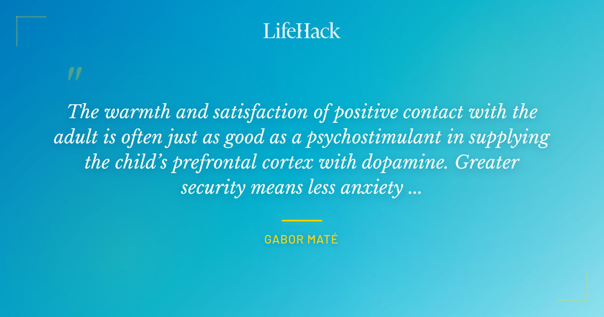 Quote by Gabor Maté