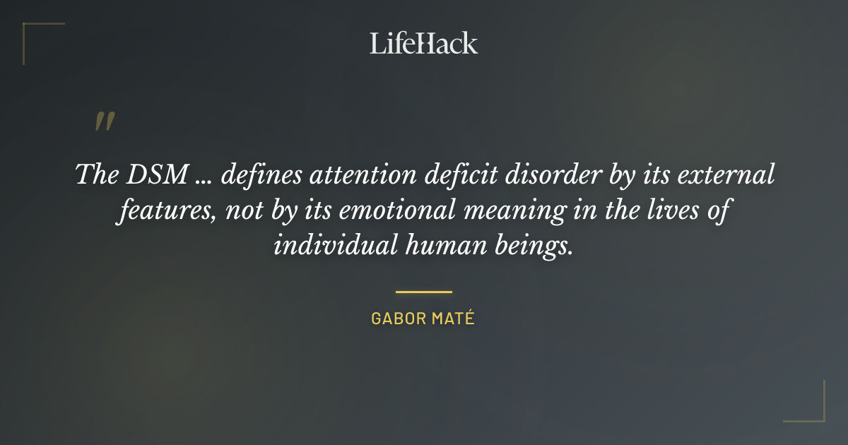 Quote by Gabor Maté
