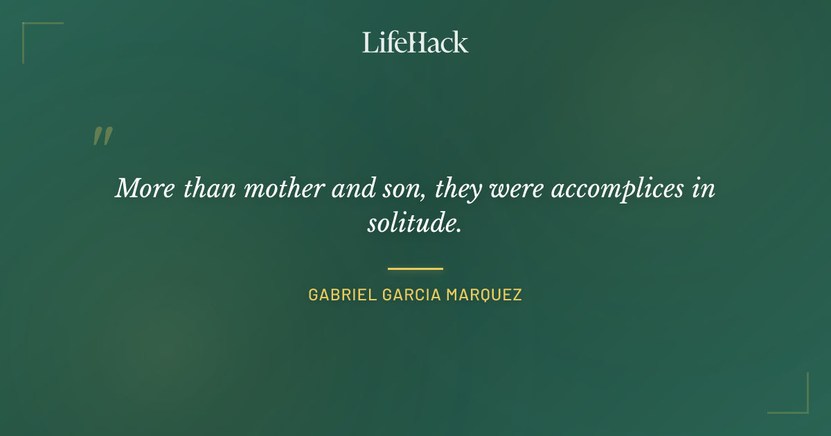 Quote by Gabriel Garcia Marquez