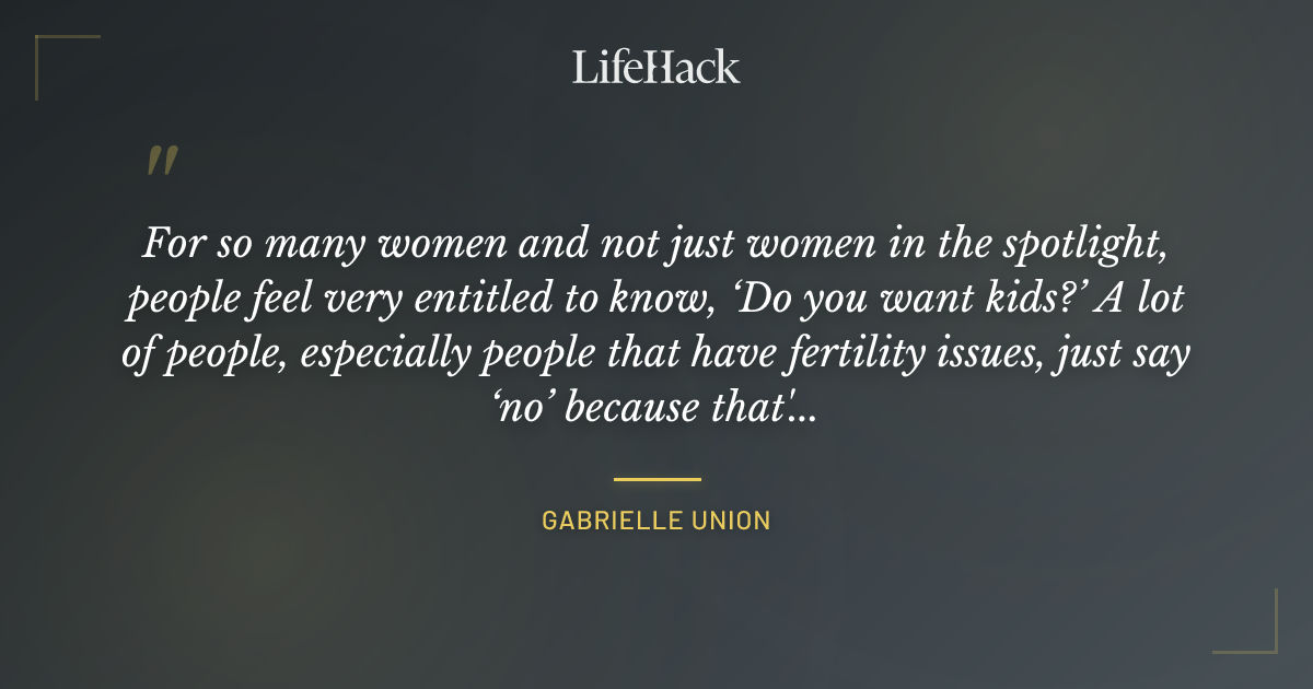 Quote by Gabrielle Union