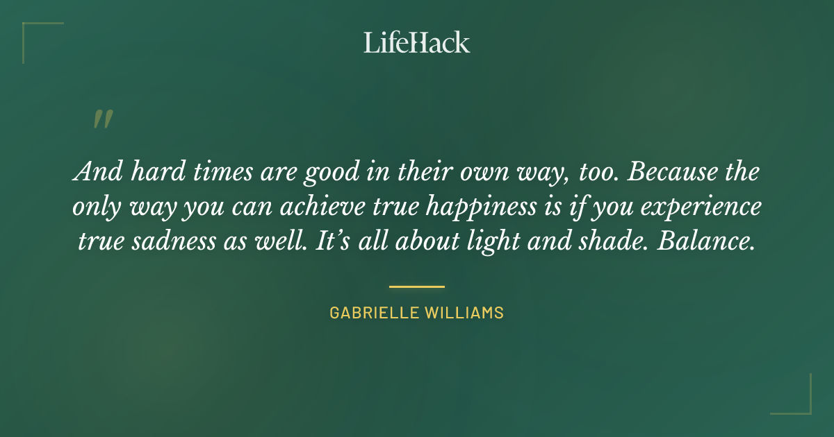 Quote by Gabrielle Williams