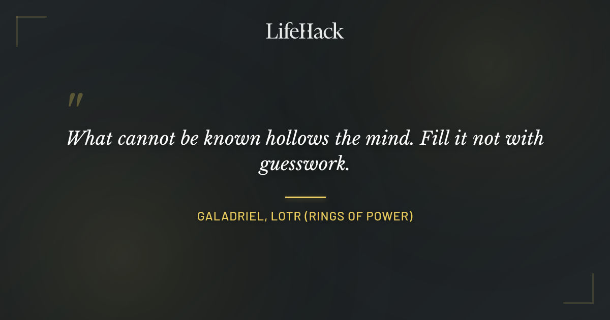 Quote by Galadriel, LOTR (Rings of Power)