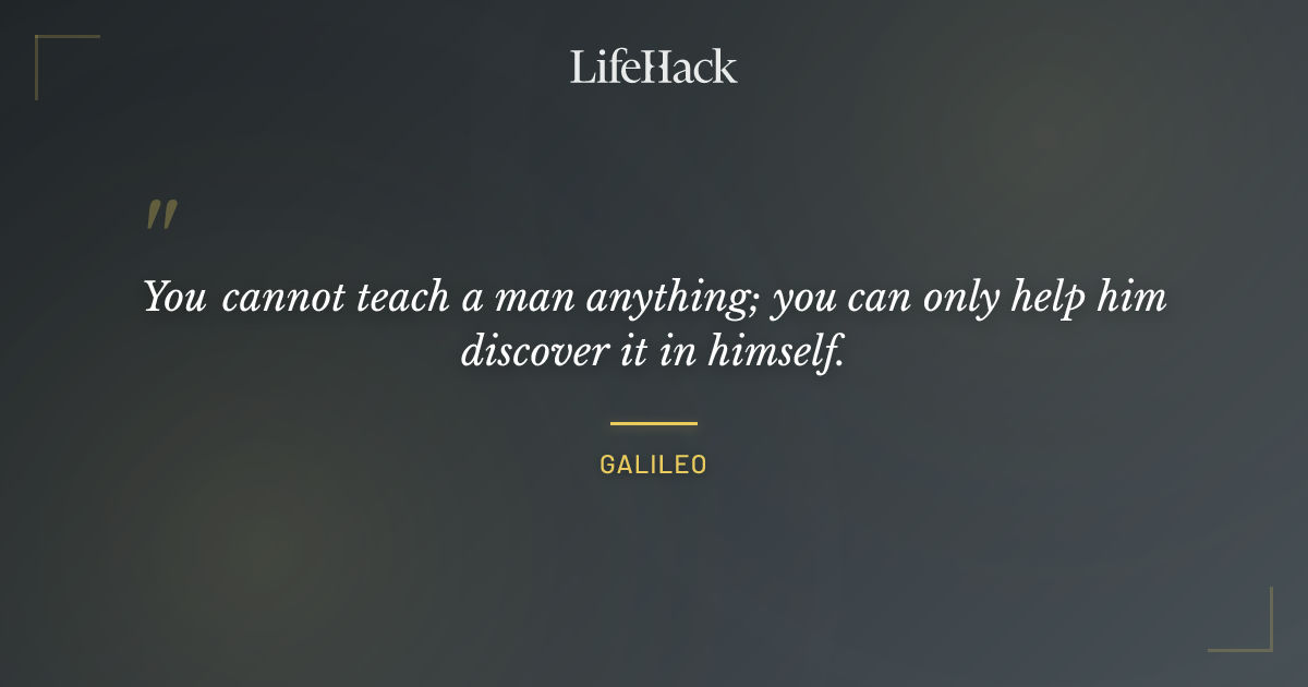 Quote by Galileo